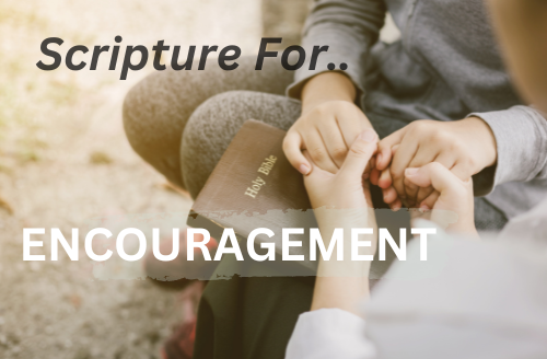 Encouraging Scripture